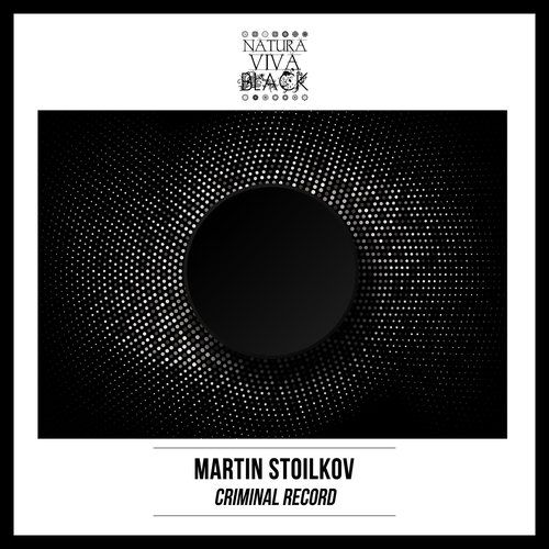 Martin Stoilkov - Criminal Record [NATBLACK375]